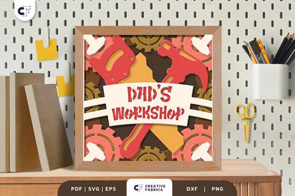 Dad’s Workshop 3D SVG for Father S Day