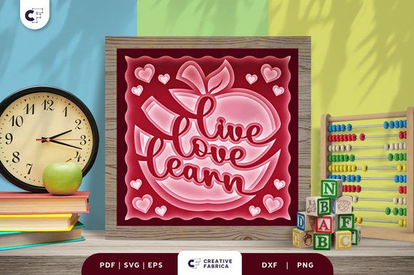 Live Love Learn Apple 3D SVG for School