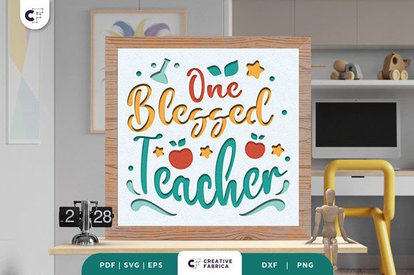 One Blessed Teacher 3D SVG for School Branding